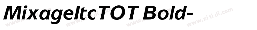 MixageItcTOT Bold字体转换